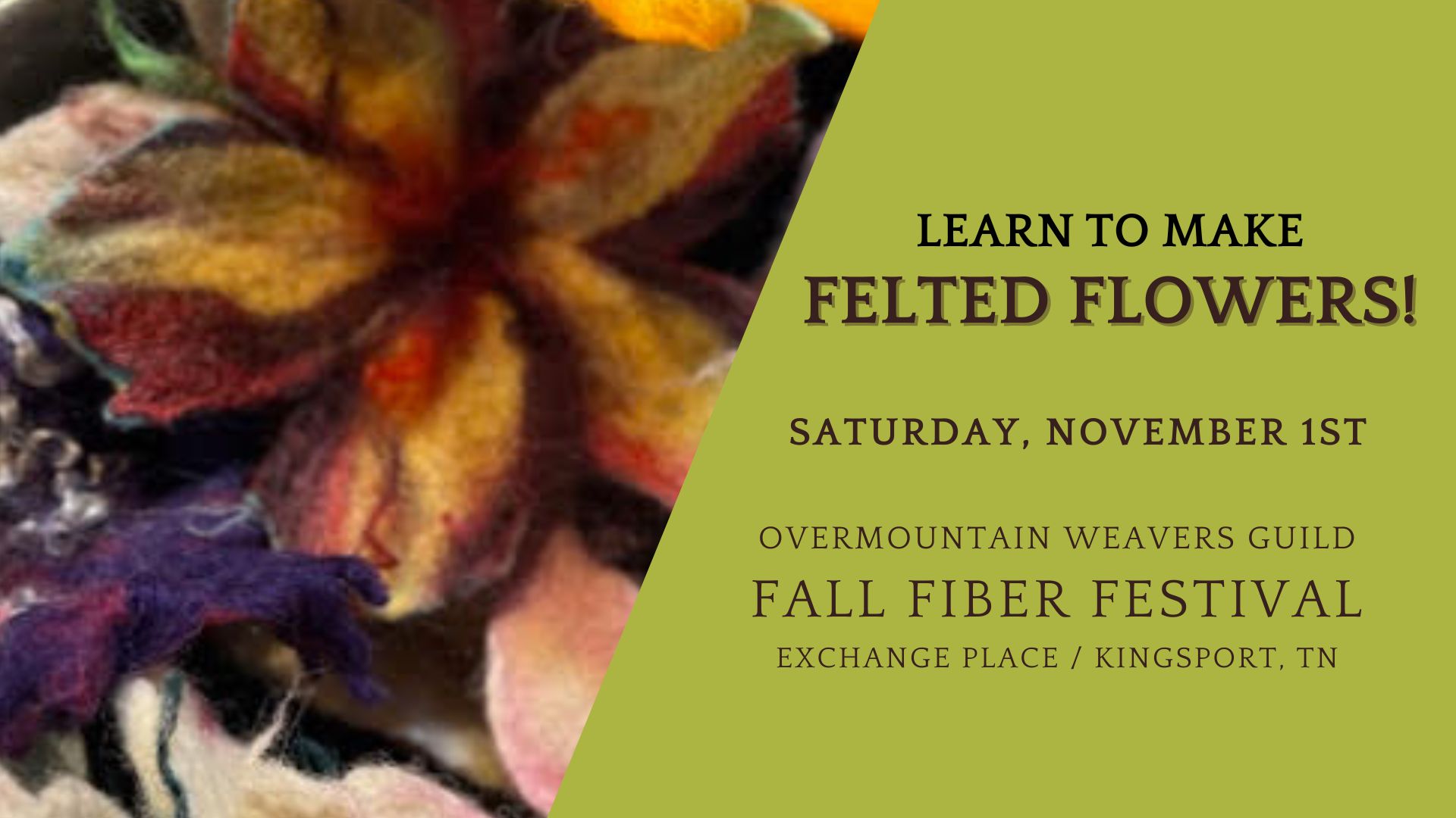 Felted Flower Workshop